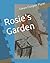 Rosie's Garden