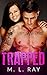 Trapped (Untangling the Web Series #1)
