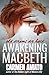 Awakening Macbeth
