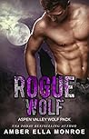 Rogue Wolf (Aspen Valley Wolf Pack, #7)
