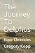 The Journey to Delphos: Kopp Chronicles