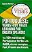 PORTUGUESE: VERBS FAST TRACK LEARNING FOR ENGLISH SPEAKERS: The 100 most used Portuguese verbs with 3600 phrase examples: past, present and future. (PORTUGUESE FOR ENGLISH SPEAKERS Book 9)