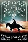 El destino del Tearling by Erika Johansen