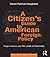 A Citizen's Guide to American Foreign Policy by David P. Houghton