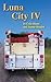 Luna City IV (The Chronicle...