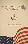 She's Got Grit: The Trailblazers: A Grit Project publication