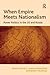 When Empire Meets Nationali...