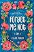 Forget Me Not by Ellie Terry
