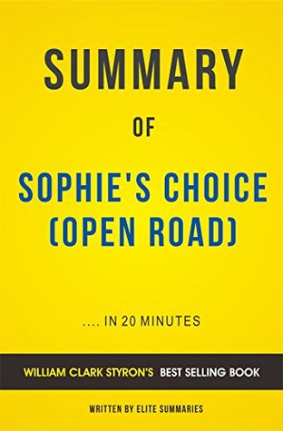 Capa do Livro Summary of Sophie's Choice (Open Road): by William Clark Styron | Includes Analysis