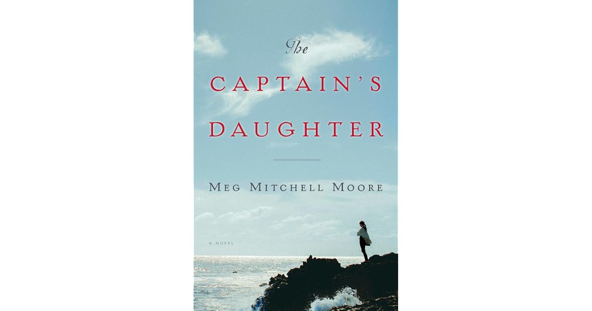 The Captain's Daughter by Meg Mitchell Moore