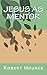 Jesus as Mentor