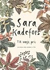 Till varje pris by Sara Kadefors