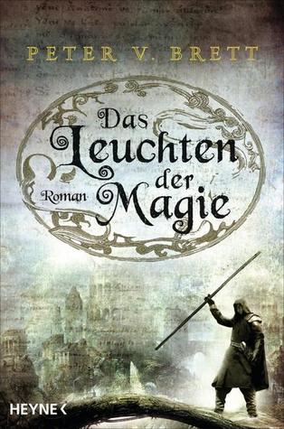 Das Leuchten der Magie (The Demon Cycle, #5A)
