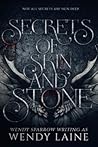 Secrets of Skin and Stone by Wendy Laine