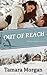 Out of Reach (Winter Rescue...