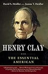 Henry Clay: The E...