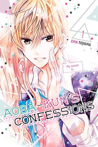 Aoba-kun's Confessions, Vol. 1 (Aoba-kun's Confessions, #1)