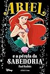 Ariel e a pérola da sabedoria by Paul Ruditis
