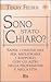 Sono stato chiaro? by Terry Felber