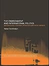 The Environment and International Politics: International Fisheries, Heidegger and Social Method The Environment and International Politics: International Fisheries, Heidegger and Social Method