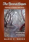 The Recordkeeper: Pathway to Greater Well-Being