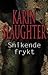 Snikende frykt by Karin Slaughter