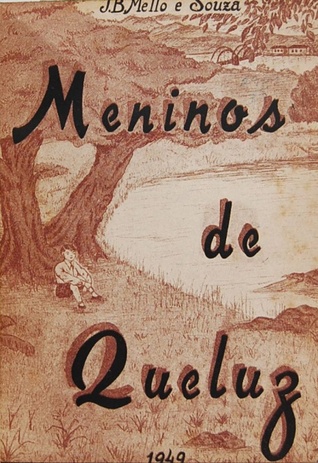 Meninos de Queluz: Crônicas de saudade