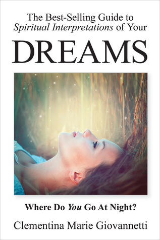 The Best-Selling Guide to Spiritual Interpretations of Your Dreams