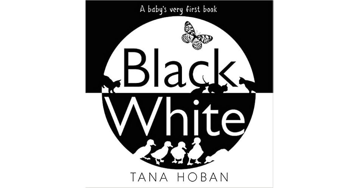 tana hoban black and white