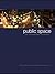 Public Space: The Management Dimension