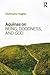 Aquinas on Being, Goodness, and God