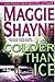 Colder Than Ice (Mordecai Young, #2)