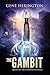 The Gambit (The Stonemaster Series Book 3)