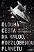 Dlouhá cesta na malou, rozzlobenou planetu by Becky Chambers