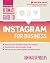 Ultimate Guide to Instagram for Business by Kim Walsh Phillips Ultimate Guide to Instagram for Business by Kim Walsh Phillips