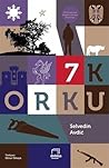 7 Korku by Selvedin Avdić