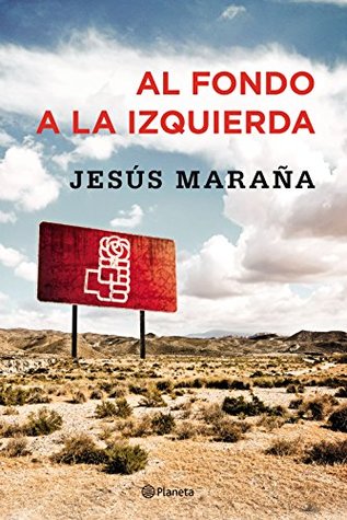 Portada de Al fondo a la izquierda, de Jesús Maraña