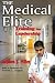 The Medical Elite: Training...
