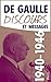 Discours et messages, tome 1 1940-1946 by Charles de Gaulle