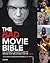 The Bad Movie Bible: The Ultimate Modern Guide to Movies That Are so Bad They're Good