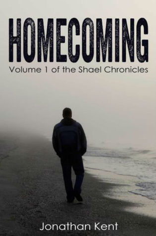 Homecoming (The Shael Chronicles, #1)