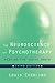 The Neuroscience of Psychotherapy by Louis Cozolino The Neuroscience of Psychotherapy by Louis Cozolino