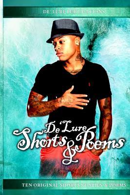 De'Lure Shorts & Poems (De'Lure Shorts and Poems)