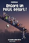 Encore un petit effort ! by Chereau