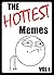 Memes: The Hottest Memes of 2017: (Funny Memes, Dank Memes, Memes Free, Memes XL, Cat Memes, Harry Potter Would Laugh At These)