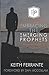 Embracing The Emerging Prophets by Keith Ferrante