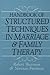 Handbook of Structured Techniques in Marriage and Family Therapy
