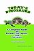 Today's Dinosaurs: A Complete Guide to Turtles, Terrapins, and Tortoises