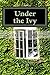 Under the Ivy (The Ivy Myst...