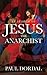 In Search of Jesus the Anarchist
